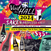 Mirai Sake Hall Presents: Visit the Hall Dec'2024, Year-End Sake Warehouse Sale Edition